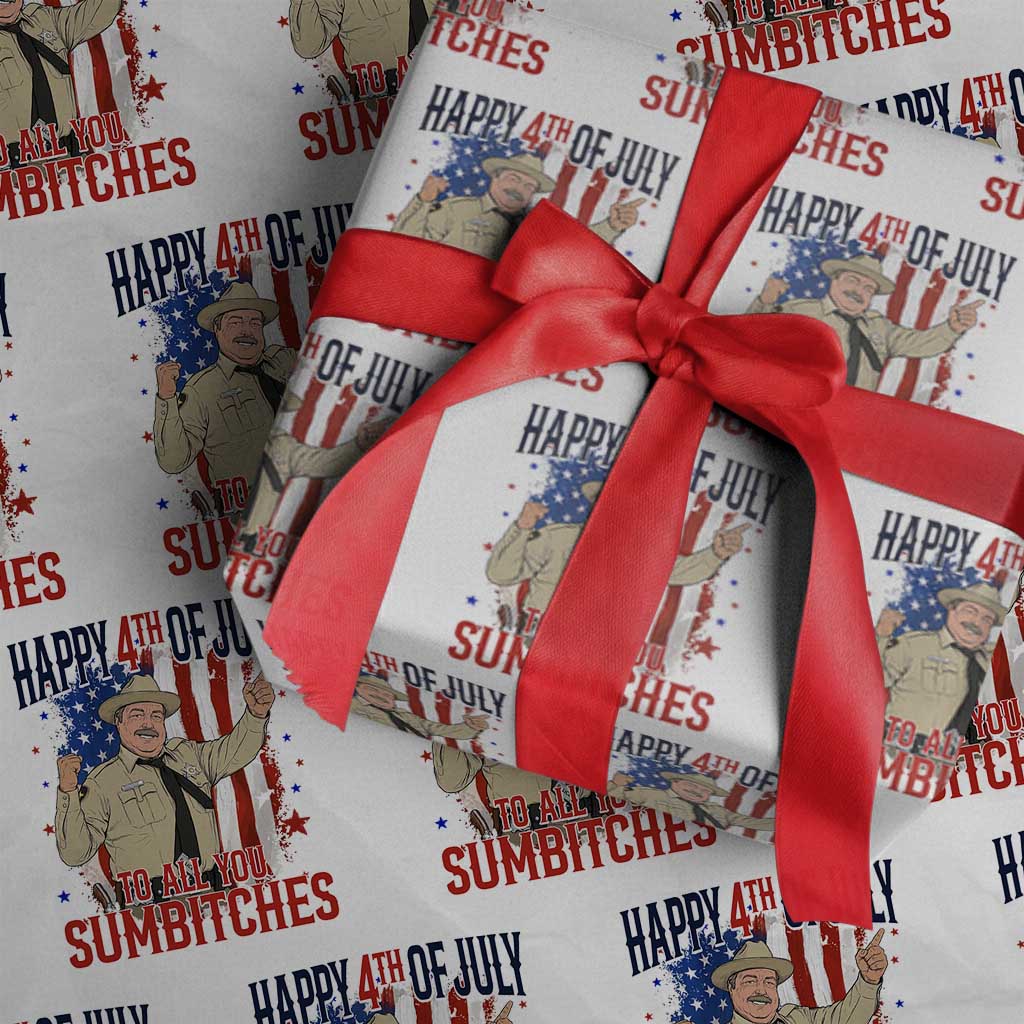Happy 4th Of July To All You Sumbitches Wrapping Paper Roll Funny USA 250th Anniversary Independence Day