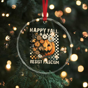 Happy Fall Resist Fascism Crystal Glass Ornament Halloween Fall Pumpkin TS11 Print Your Wear