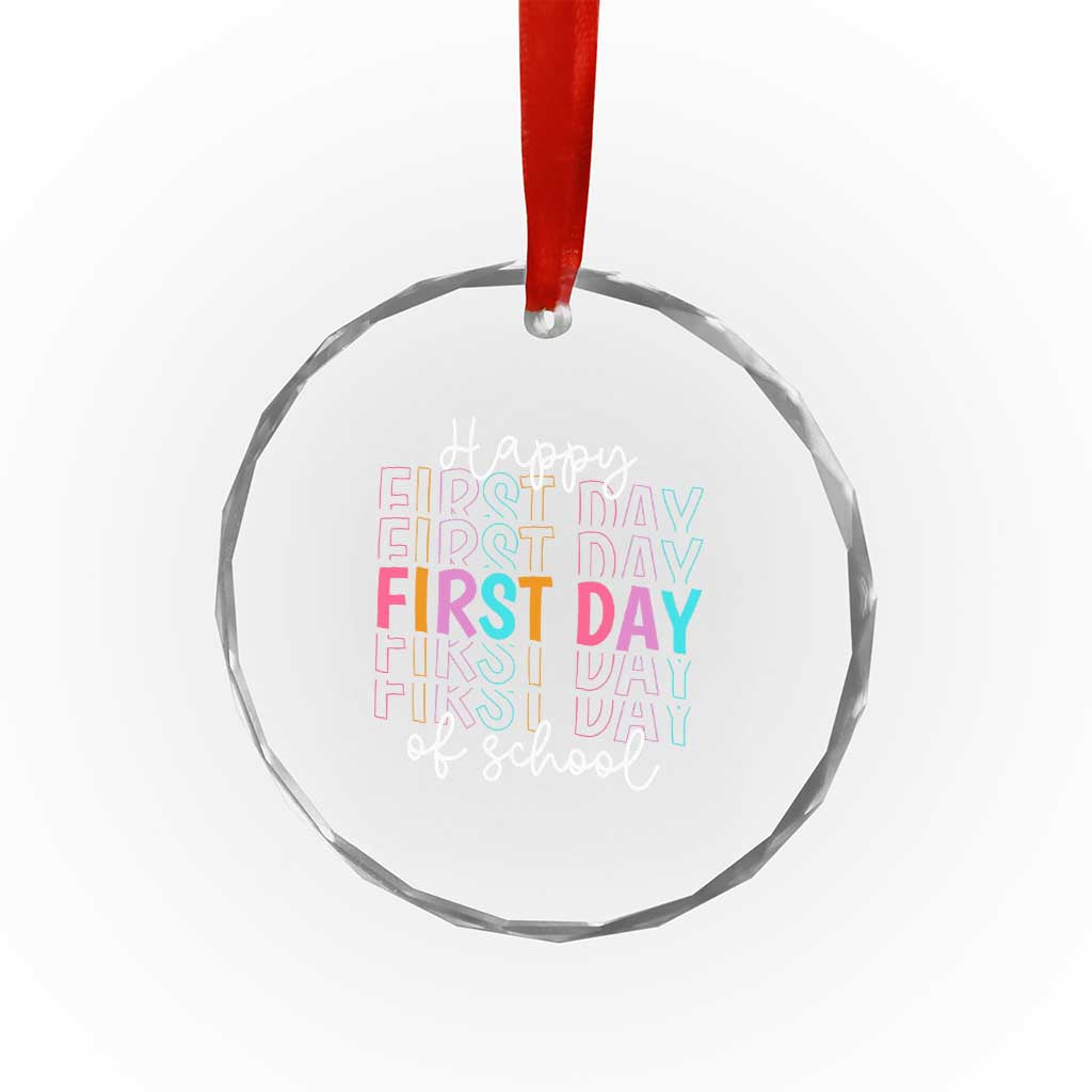 Happy First Day of School Crystal Glass Ornament Positive Vibe Teacher and Student Gift