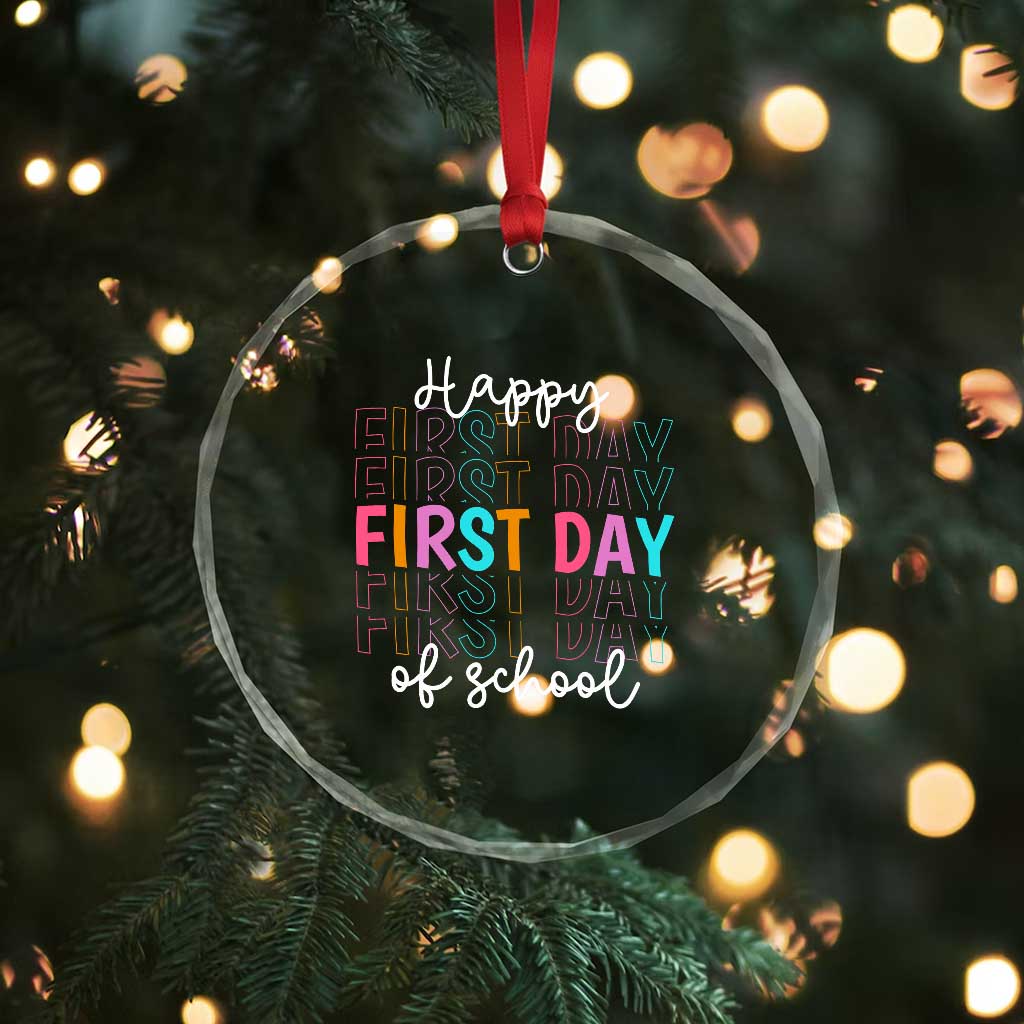 Happy First Day of School Crystal Glass Ornament Positive Vibe Teacher and Student Gift