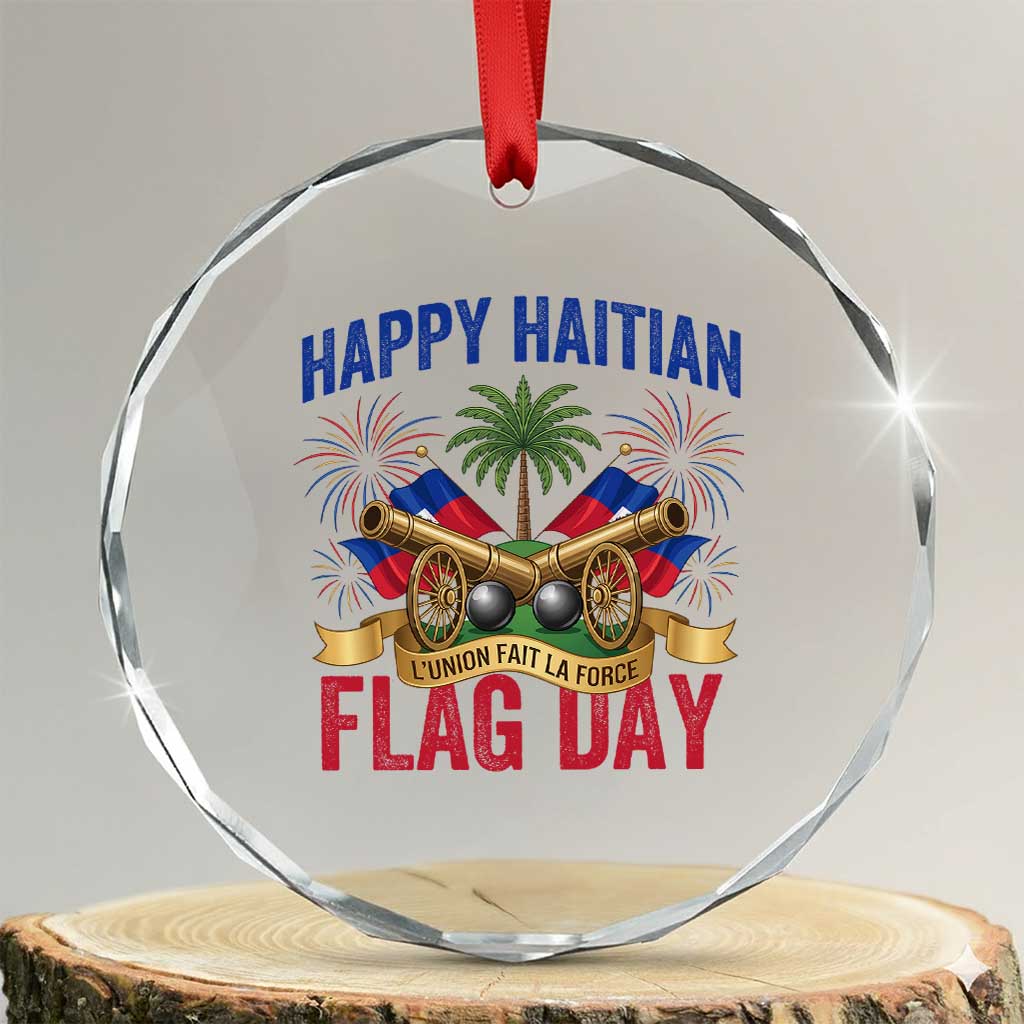 Happy Haitian Flag Day Celebration Graphic Crystal Glass Ornament May 18 National Pride Haiti Heritage TS02 Transparent Glass 3'' Circle Print Your Wear