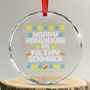 Happy Hanukkah Ya Filthy Schmuck Crystal Glass Ornament Funny Hanukkah Christmas Movie TS11 Transparent Glass 3'' Circle Print Your Wear