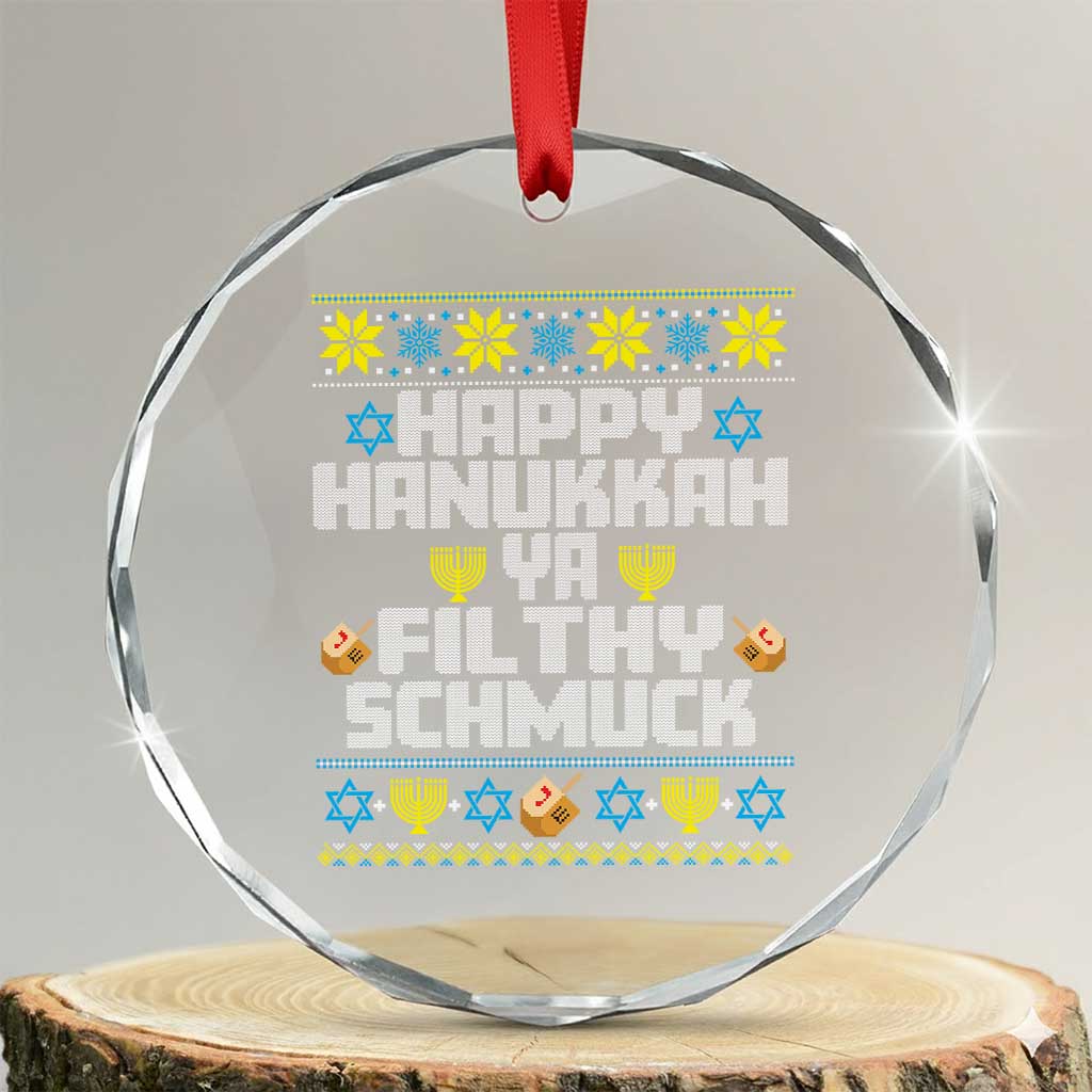 Happy Hanukkah Ya Fithy Schmuck Crystal Glass Ornament Funny Hanukkah Christmas Movie TS11 Transparent Glass 3'' Circle Print Your Wear