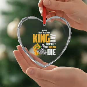 Happy MLK Day Don't Let The Dream Die Heart Crystal Glass Ornament Martin Luther King Black History Month TS11 Print Your Wear