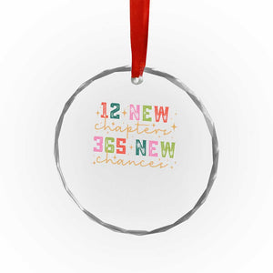 Happy New Year Crystal Glass Ornament 12 New Chapters 365 New Chances TS09 Print Your Wear
