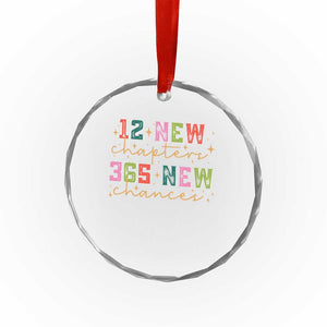 Happy New Year Crystal Glass Ornament 12 New Chapters 365 New Chances TS09 Print Your Wear