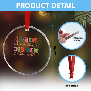 Happy New Year Crystal Glass Ornament 12 New Chapters 365 New Chances TS09 Print Your Wear