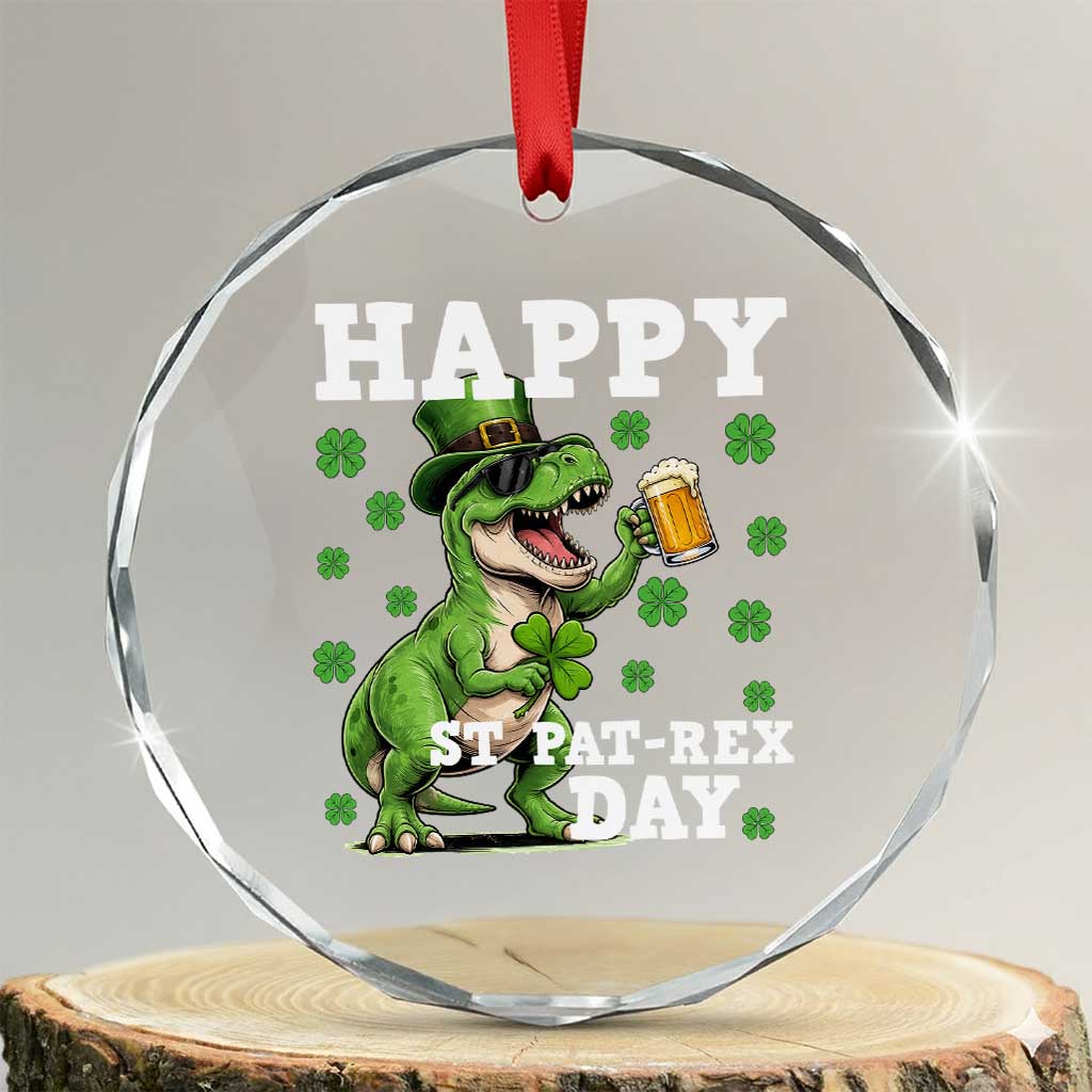 Happy St Pat Rex Day Crystal Glass Ornament Funny Dinosaur Drinking Beer TS12 Transparent Glass 3'' Circle Print Your Wear