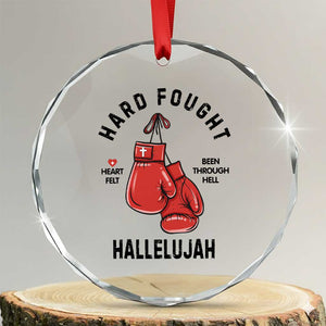 Hard Fought Hallelujah Crystal Glass Ornament Christian Boxing Gloves Bible Verse Faith TS14 Transparent Glass 3'' Circle Print Your Wear