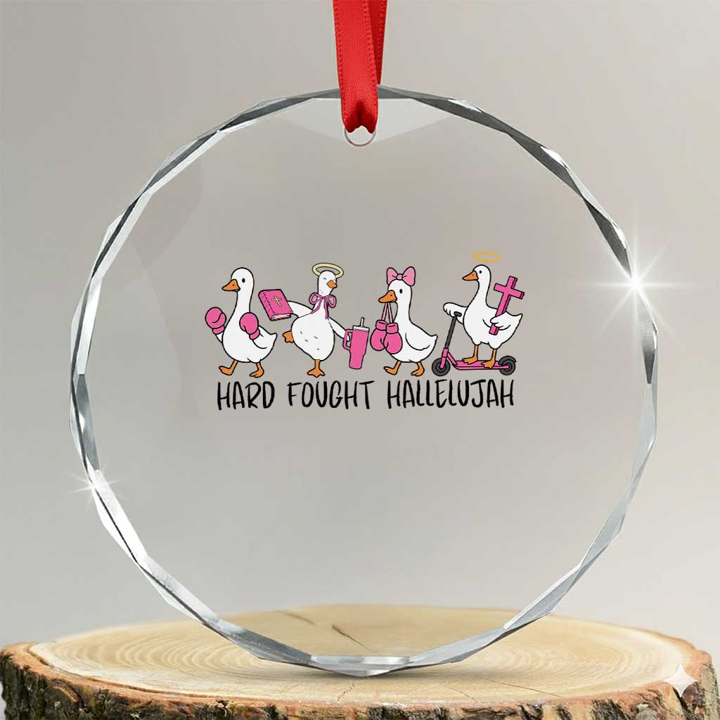 Hard Fought Hallelujah Crystal Glass Ornament Funny Christian Goose TS14 Transparent Glass 3'' Circle Print Your Wear