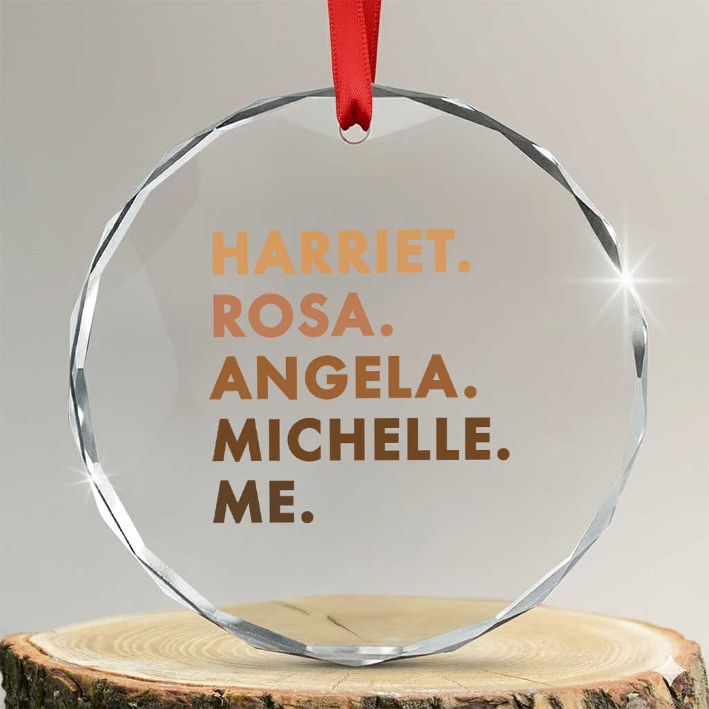 Harriet Rosa Angela Michelle Me Crystal Glass Ornament Black History Month Feminist Women Leaders TS10 Transparent Glass 3'' Circle Print Your Wear