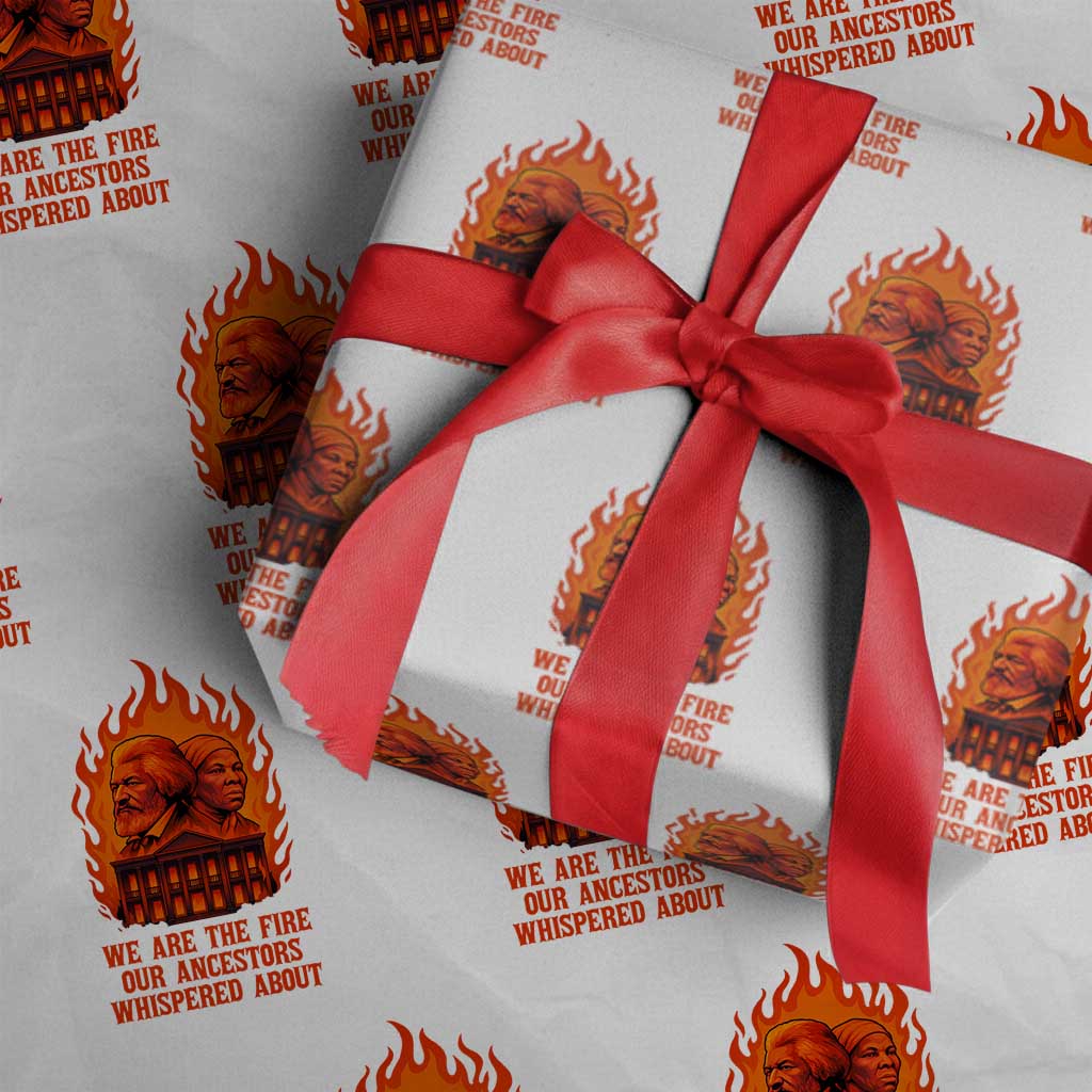 Harriet Tubman and Frederick Douglass Wrapping Paper Roll We Are the Fire Our Ancestors Whispered About Juneteenth 1865 TS02 White Print Your Wear