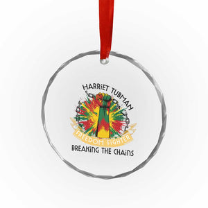 Harriet Tubman Crystal Glass Ornament Underground Railroad Hero Breaking Chains TS12 Print Your Wear