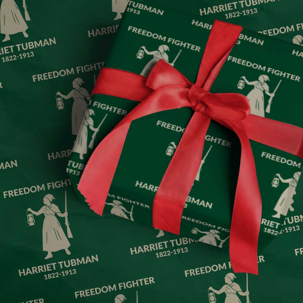 Harriet Tubman Freedom Fighter Wrapping Paper Roll History Lover Gift TS12 Green Print Your Wear
