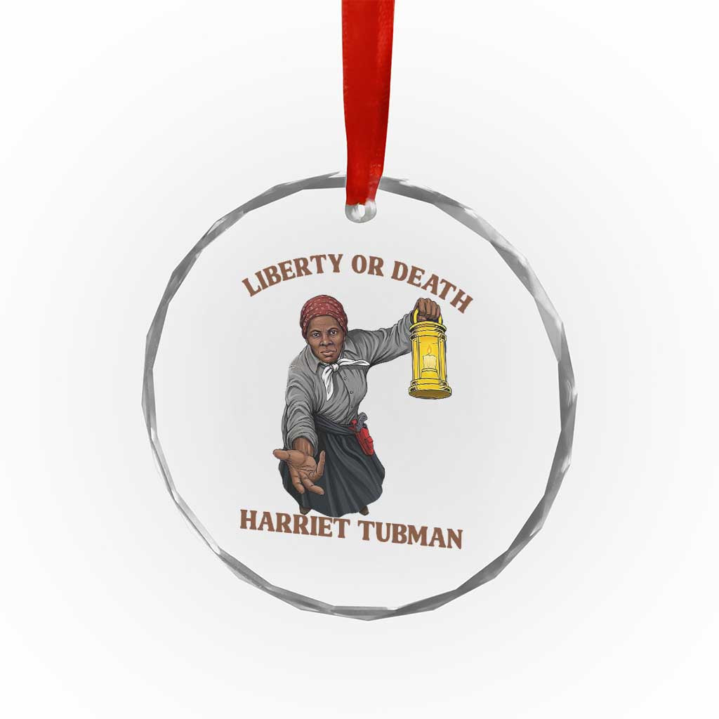 Harriet Tubman Freedom Quote Crystal Glass Ornament Liberty Or Death TS12 Print Your Wear