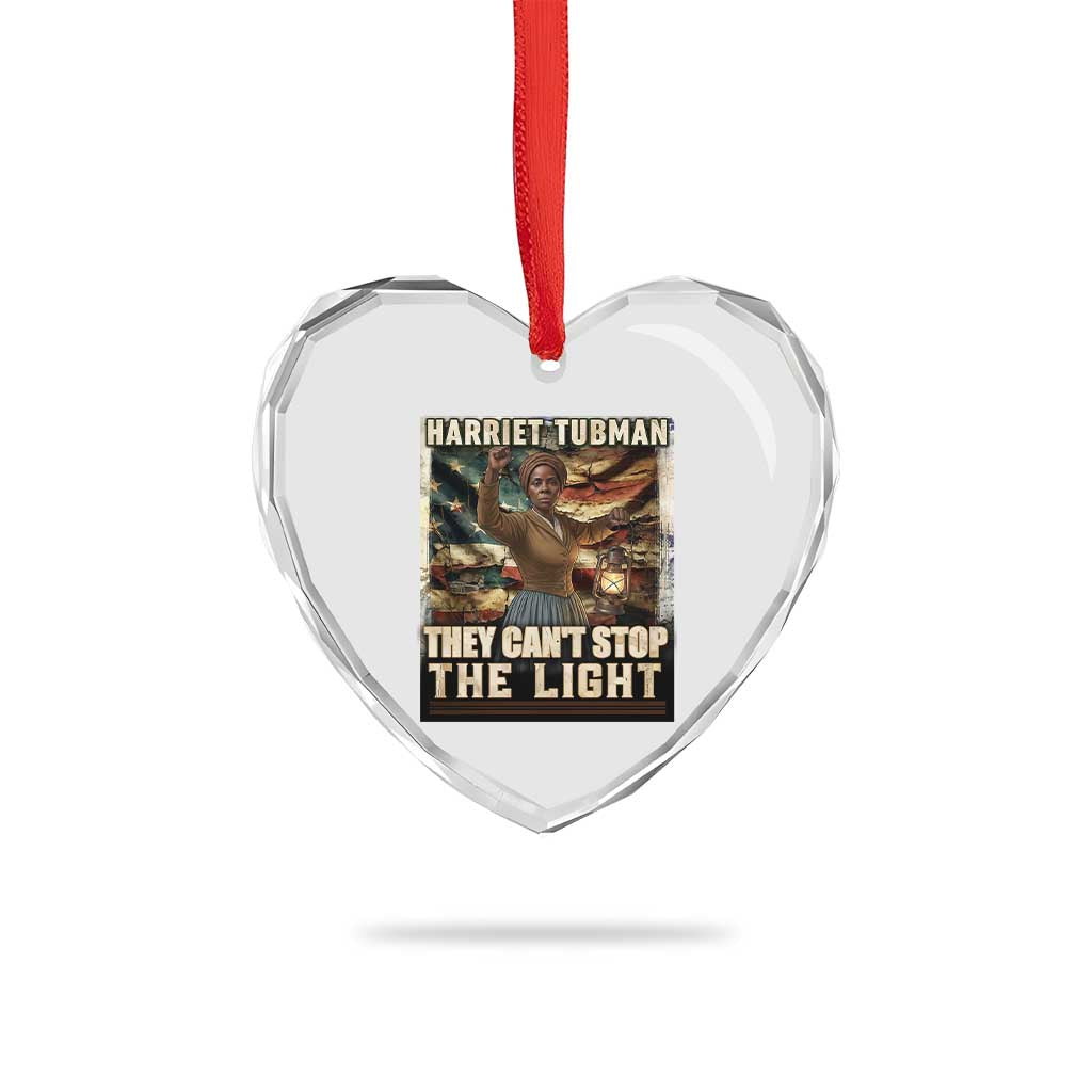 Harriet Tubman Heart Crystal Glass Ornament Thay Can Not Stop The Light TS12 Print Your Wear