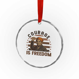 Harriet Tubman Legacy Crystal Glass Ornament Courage Is Freedom TS12 Print Your Wear