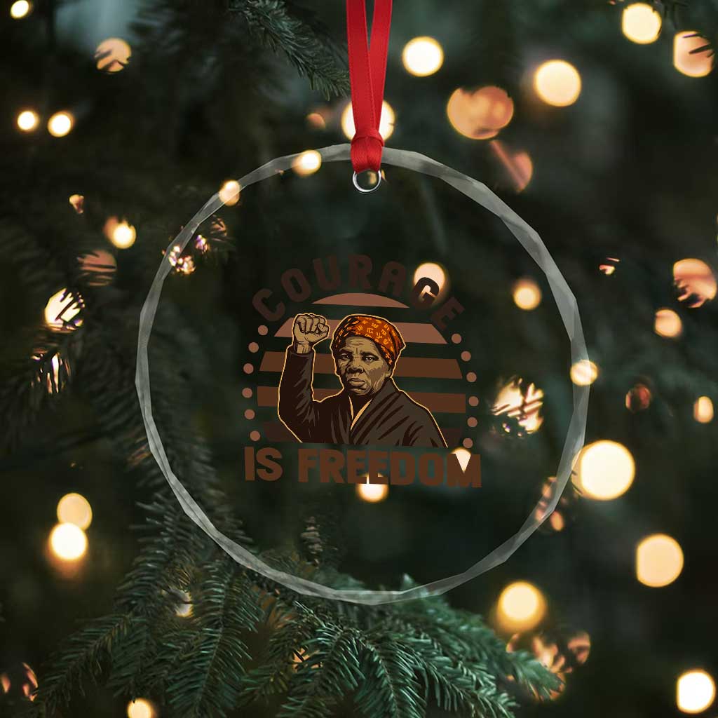 Harriet Tubman Legacy Crystal Glass Ornament Courage Is Freedom TS12 Print Your Wear