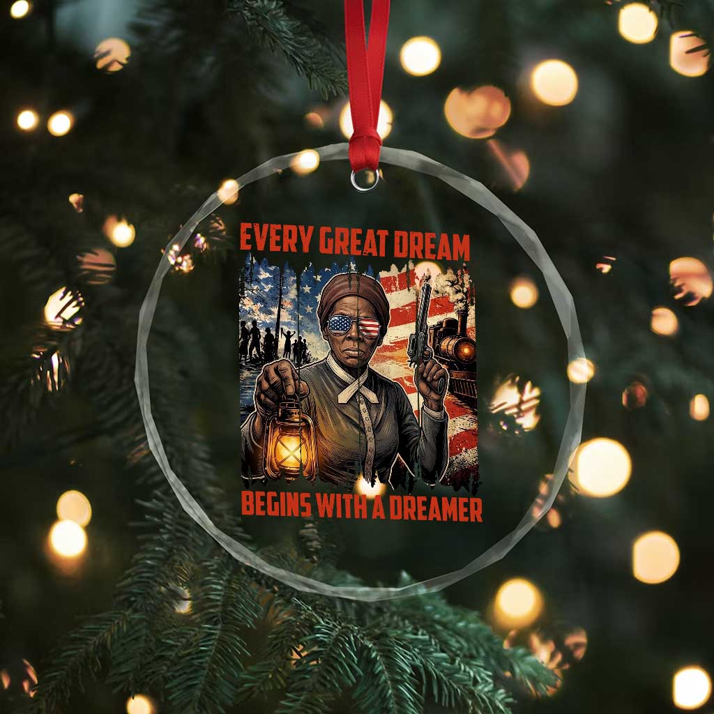 Harriet Tubman Quote Crystal Glass Ornament Every Great Dream Begins With A Dreamer TS12 Print Your Wear