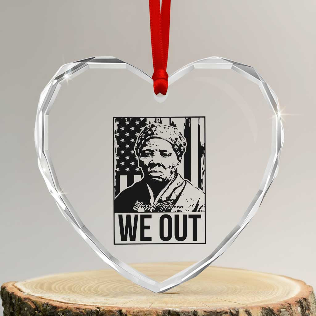 Harriet Tubman Quote Heart Crystal Glass Ornament We Out Strong Woman TS14 Transparent Glass 3'' Heart Print Your Wear