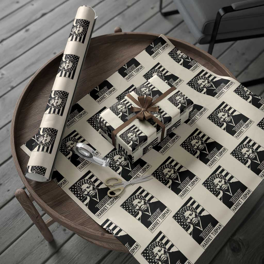 Harriet Tubman Quote Wrapping Paper Roll Black History Month TS14 Beige Print Your Wear