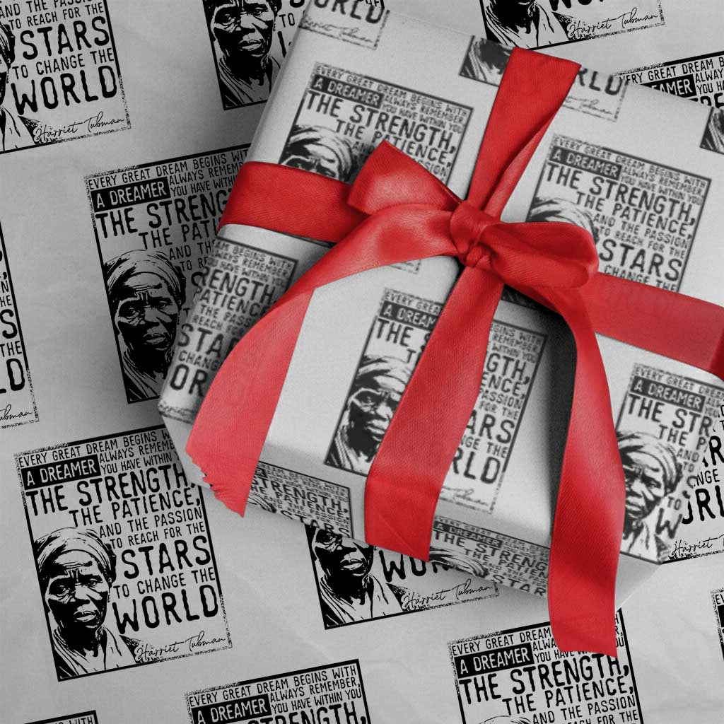 Harriet Tubman Quote Wrapping Paper Roll Black Woman History Activist TS14 White Print Your Wear