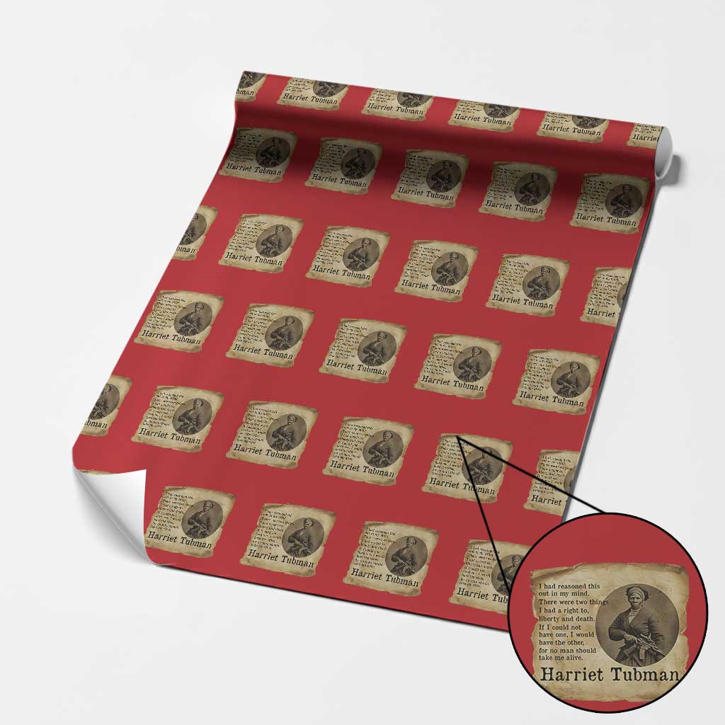 Harriet Tubman Quote Wrapping Paper Roll Liberty Or Death Empowerment Gift TS12 Red Print Your Wear