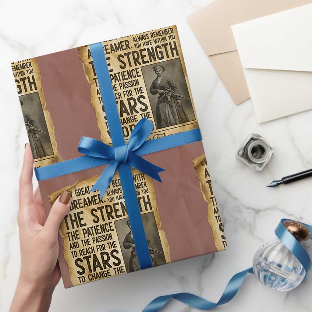 Harriet Tubman Quote Wrapping Paper Roll Strength Patience Passion To Change The World TS12 Mocha Print Your Wear