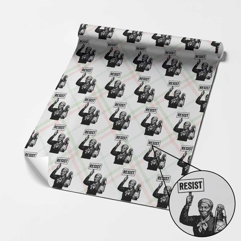 Harriet Tubman Says Resist Wrapping Paper Roll Women Empowerment Quote TS12 Christmas Plaid Print Your Wear