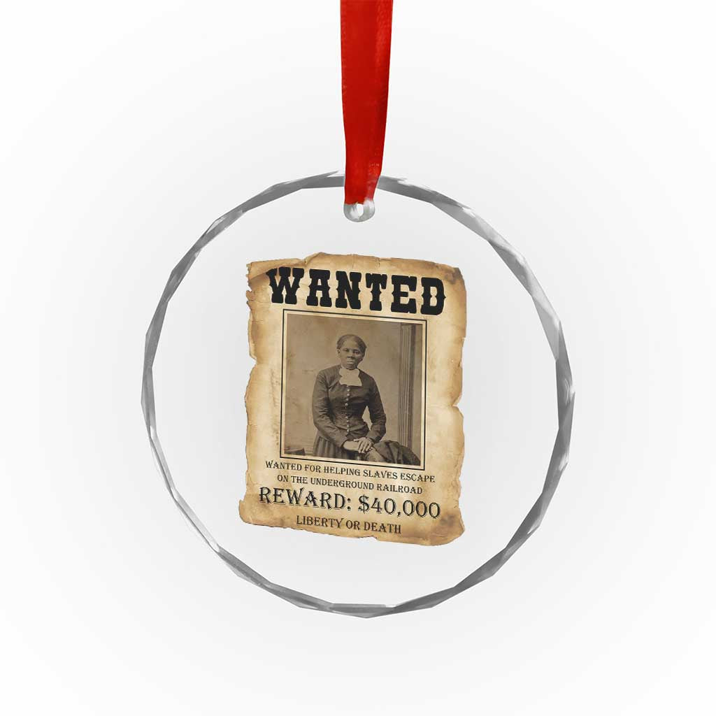 Harriet Tubman Wanted Reward Poster Crystal Glass Ornament Freedom Or Death TS12 Print Your Wear