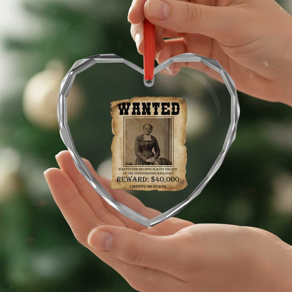 Harriet Tubman Wanted Reward Poster Heart Crystal Glass Ornament Freedom Or Death TS12 Print Your Wear