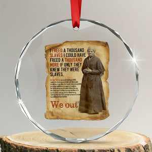 Harriet Tubman We Out Crystal Glass Ornament Vintage Black History Gift TS12 Transparent Glass 3'' Circle Print Your Wear
