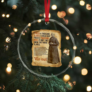 Harriet Tubman We Out Crystal Glass Ornament Vintage Black History Gift TS12 Print Your Wear