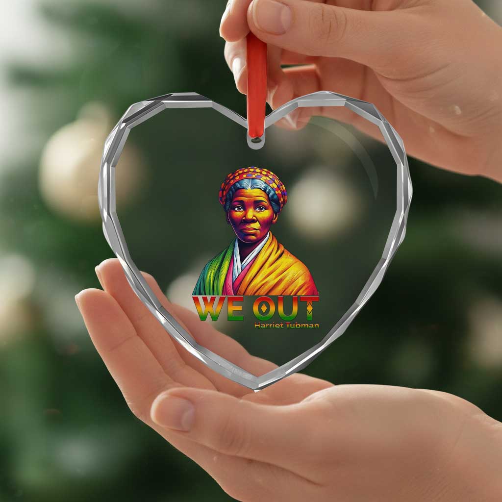 Harriet Tubman We Out Heart Crystal Glass Ornament Female Empowerment History Gift TS12 Print Your Wear
