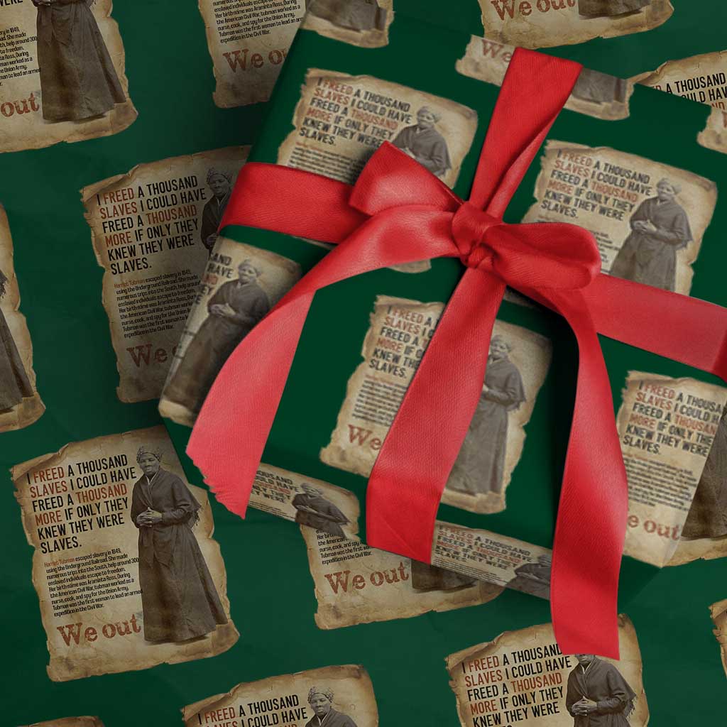 Harriet Tubman We Out Wrapping Paper Roll Vintage Black History Gift TS12 Green Print Your Wear