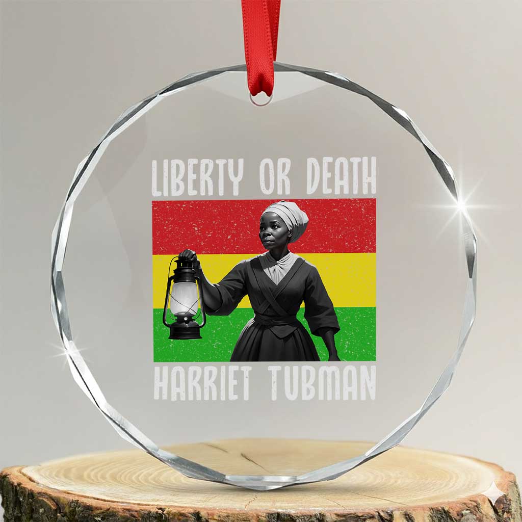 Harriet Tubman Women Leadership Crystal Glass Ornament Liberty Or Death TS12 Transparent Glass 3'' Circle Print Your Wear