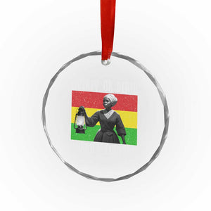 Harriet Tubman Women Leadership Crystal Glass Ornament Liberty Or Death TS12 Print Your Wear