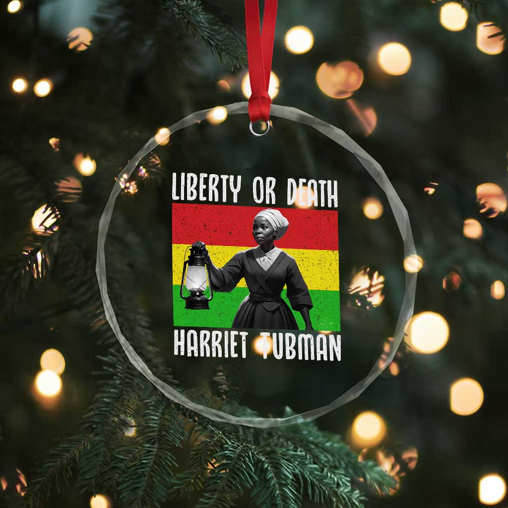 Harriet Tubman Women Leadership Crystal Glass Ornament Liberty Or Death TS12 Print Your Wear