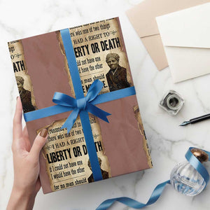 Harriet Tubman Wrapping Paper Roll Liberty Or Death Black History Legacy TS12 Mocha Print Your Wear