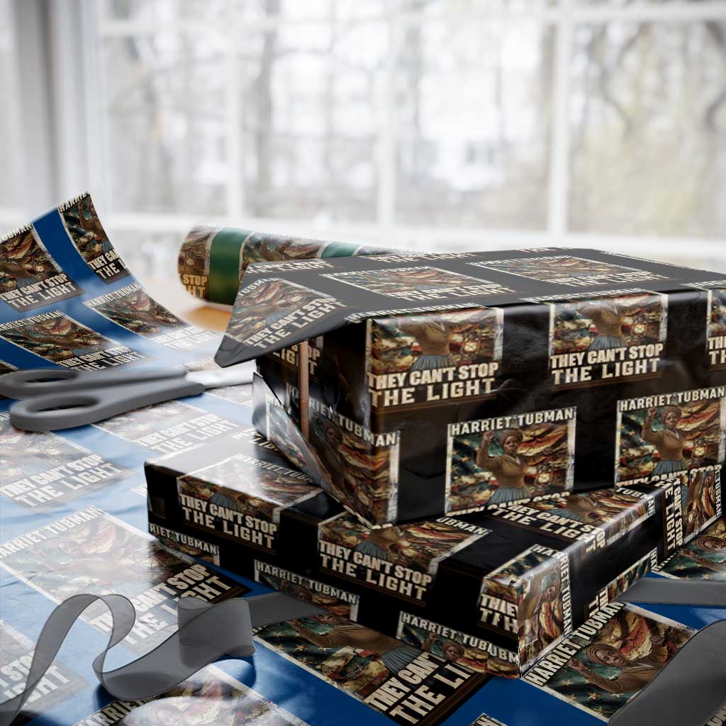 Harriet Tubman Wrapping Paper Roll Thay Can Not Stop The Light TS12 Black Print Your Wear