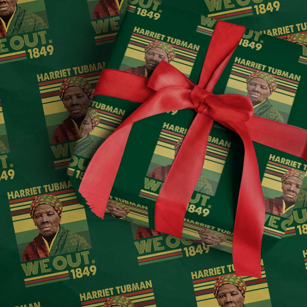 Harriet Tubman Wrapping Paper Roll We Out 1849 African American History TS11 Green Print Your Wear
