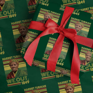 Harriet Tubman Wrapping Paper Roll We Out 1849 African American History TS11 Green Print Your Wear