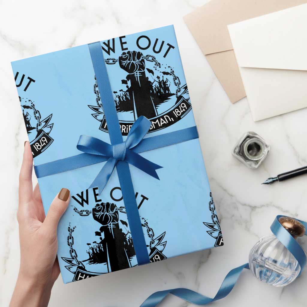 Harriet Tubman Wrapping Paper Roll We Out Breaking The Chains Iconic Legacy Gift TS12 Light Blue Print Your Wear