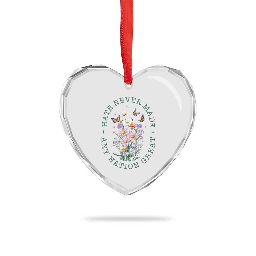 Hate Never Made Any Nation Great Heart Crystal Glass Ornament Botanical Floral Butterflies Retro TS02 Print Your Wear