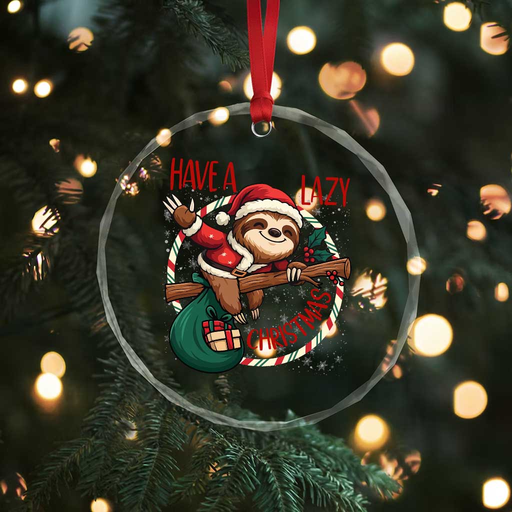 Have A Lazy Xmas Crystal Glass Ornament Cute Xmas Sloth TS12 Print Your Wear