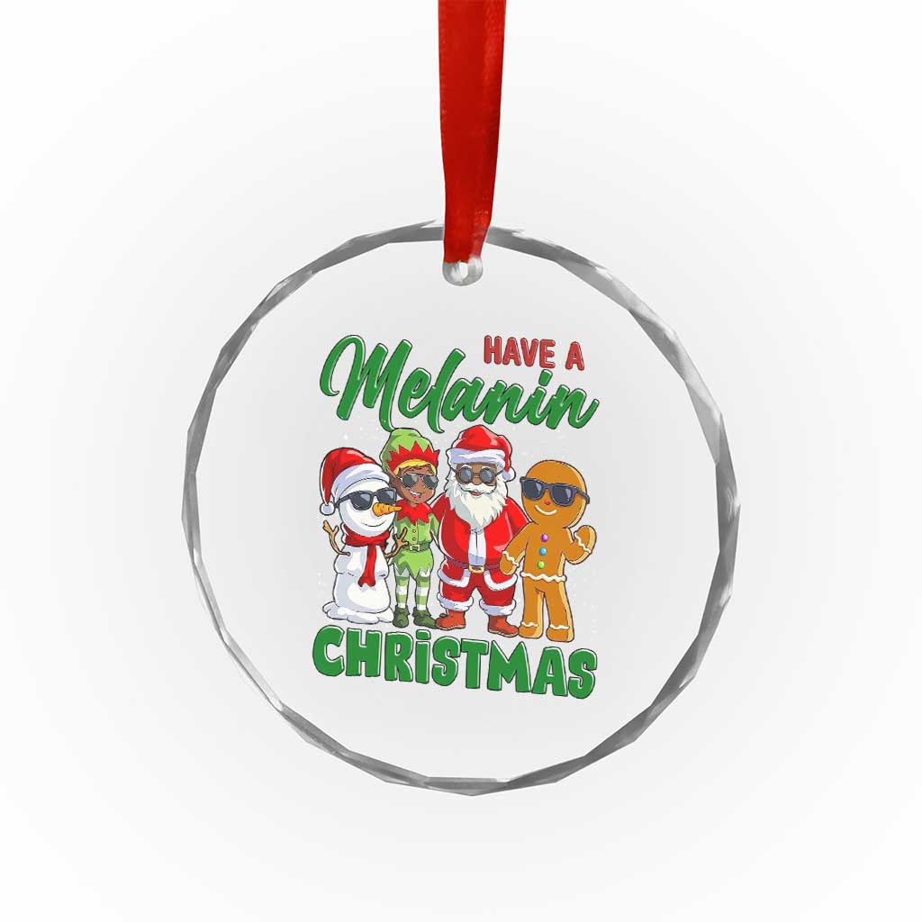 Have A Melanin Christmas Crystal Glass Ornament Black Family African American Xmas Gift TS12 Print Your Wear