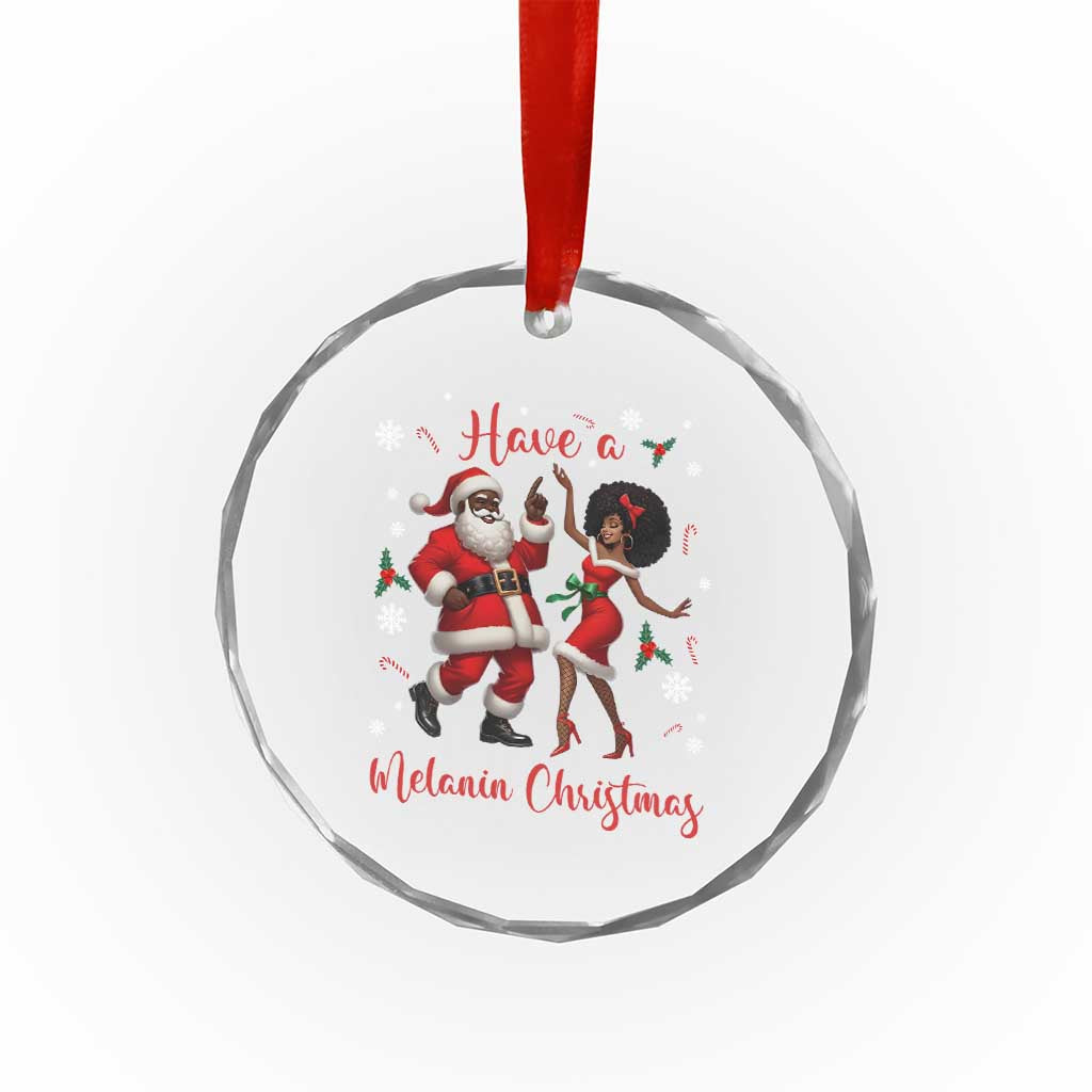 Have A Melanin Christmas Crystal Glass Ornament Funny Dancing Santa And Mrs Claus Culture Gift TS12 Print Your Wear