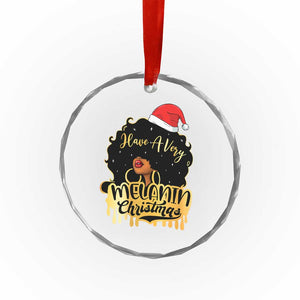 Have A Melanin Xmas African American Santa Girl Xmas Crystal Glass Ornament TS11 Print Your Wear