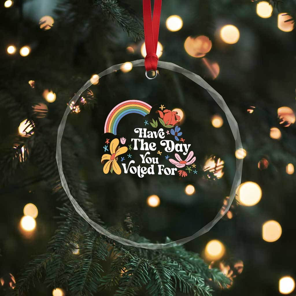 Have The Day You Voted For Crystal Glass Ornament Retro Rainbow - Print Your Wear