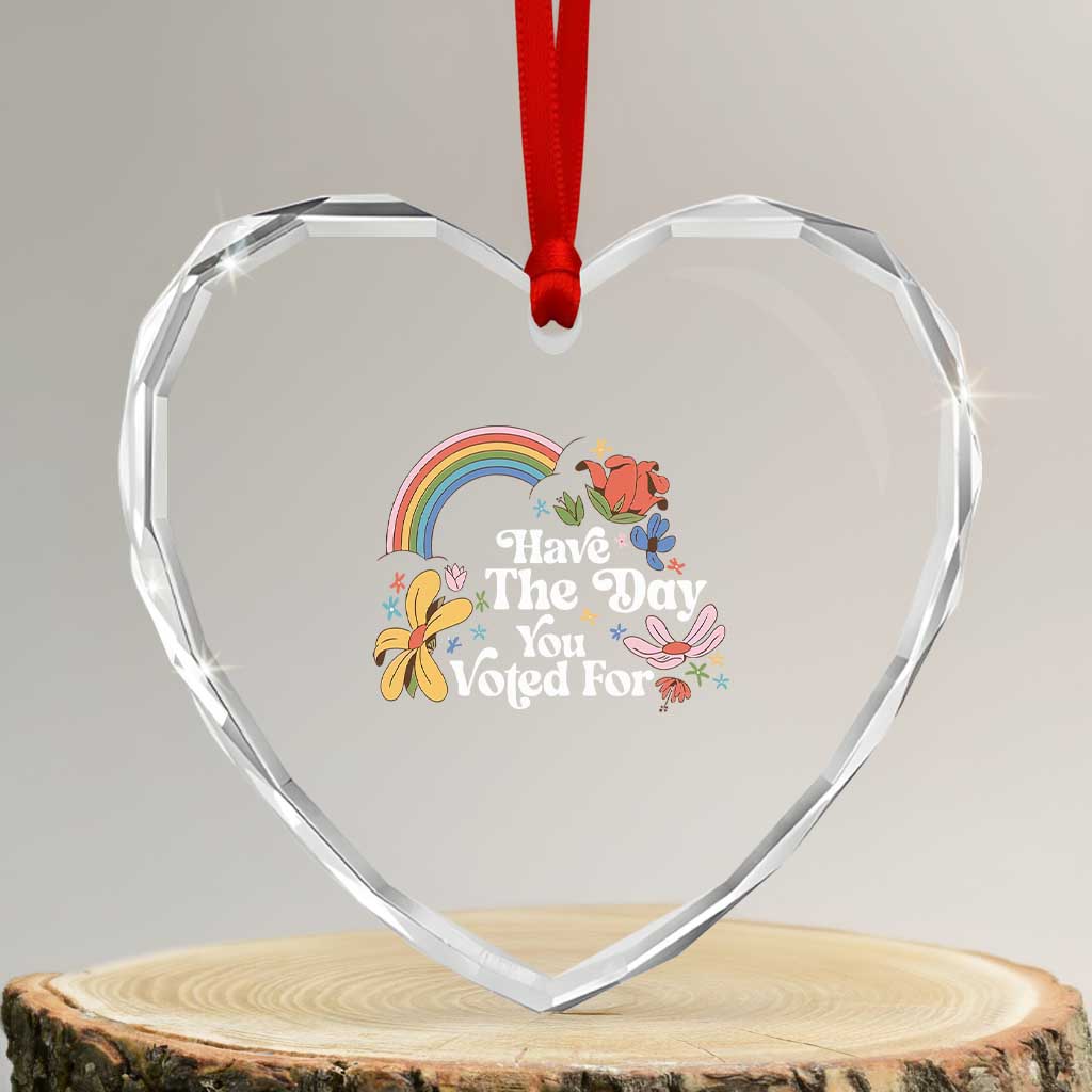 Have The Day You Voted For Heart Crystal Glass Ornament Retro Rainbow - Print Your Wear